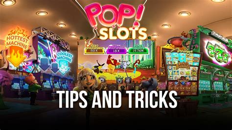 pop slots tips